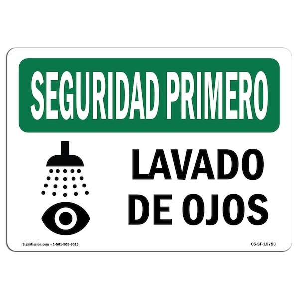 OSHA SAFETY FIRST Sign, Eye Bath Spanish, 14in X 10in Aluminum, 14" W, 10" H, Landscape